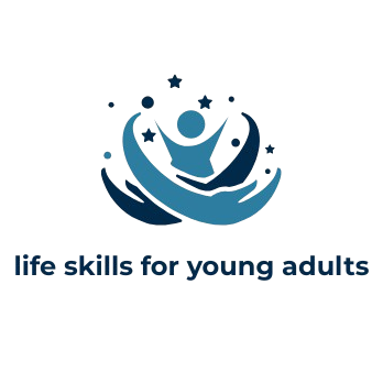 Life Skills for young adults